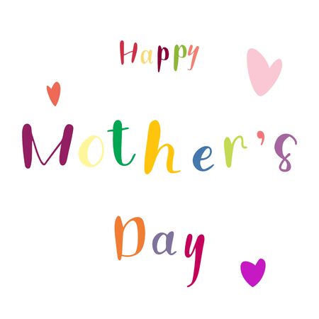 Happy Mothers day hand lettering text for holiday greetings card childish style. Typography for banner or poster. Vector 10のイラスト素材