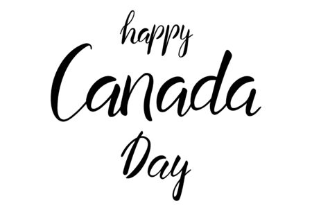 Happy Canada day hand lettering text isolated for national holiday. Greeting card., banner or wallpaper. Vectorのイラスト素材