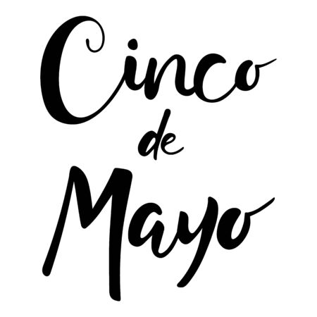 Cinco de Mayo hand lettering brush text isolated for national mexican holiday. Greeting card., banner or wallpaper. Vector 10 EPSのイラスト素材