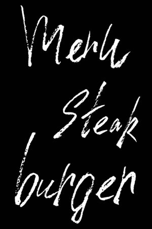 Steak and burger menu handwriting text from chalk on black board, hand lettering modern calligraphyのイラスト素材