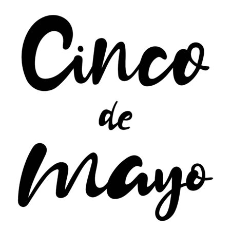Cinco de Mayo hand lettering brush text isolated for national mexican holiday. Greeting card., banner or wallpaper.のイラスト素材