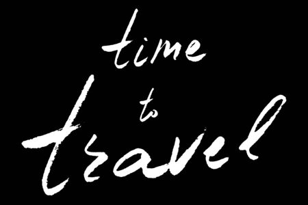 Time to travel hand lettering brush text isolated for card or banner or wallpaper.のイラスト素材