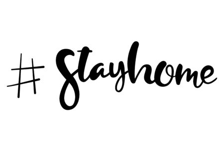 Hand lettering text isolated Stay home on quarantine during the coronavirus covid-19 epidemic in safety.のイラスト素材