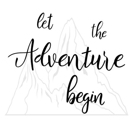 Let the adventure begin brush calligraphy motivation text isolated for banner or card. Modern calligraphy sloganのイラスト素材