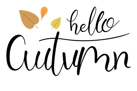 Hello autumn brush hand lettering text isolated with leaves for greeting card or banner. Modern calligraphy sloganのイラスト素材