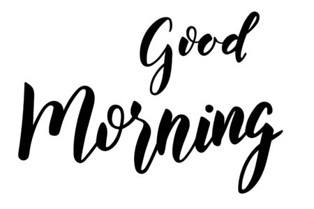 Good morning brush calligraphy motivation text isolated for banner or card. Modern calligraphy sloganのイラスト素材