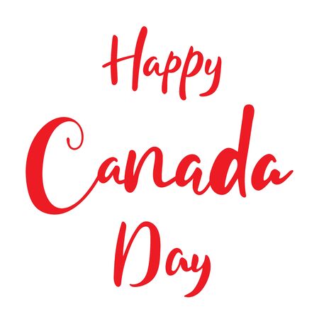Happy Canada Day day hand lettering calligraphy text isolated for national holiday. Greeting card., banner or wallpaper. Vector 10 EPSのイラスト素材