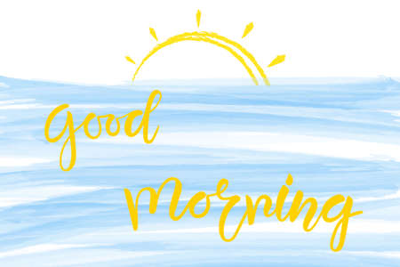 Good morning brush calligraphy motivation text isolated for banner or card. Modern calligraphy slogan, vector EPS 10のイラスト素材