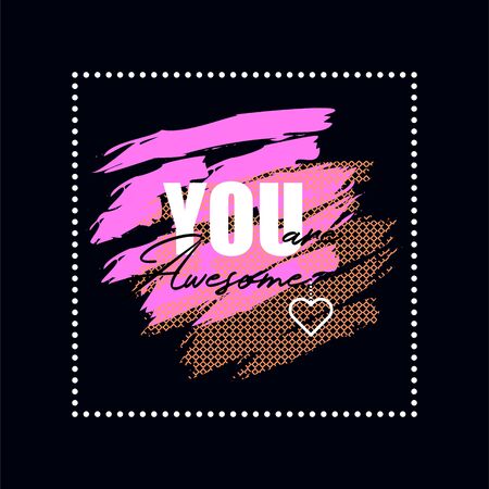 T shirt design you are awesome typography vector illustration template. T-shirt print design on dark backdrop.のイラスト素材