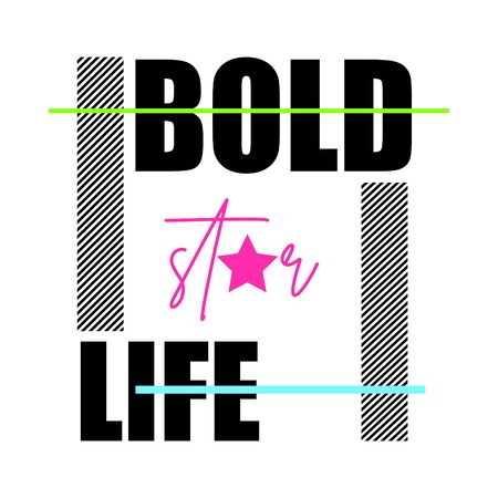 T shirt design bold life typography vector illustration template. T-shirt print design on white.のイラスト素材