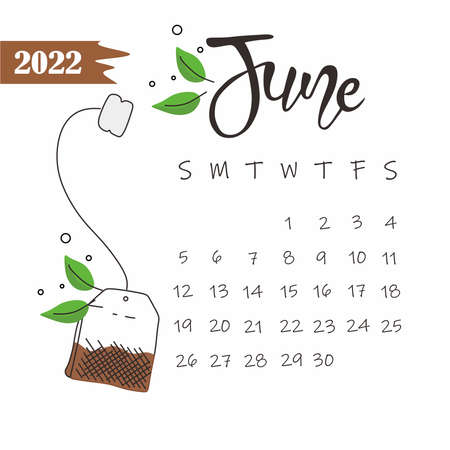 Calendar of 2022 june with tea bagのイラスト素材