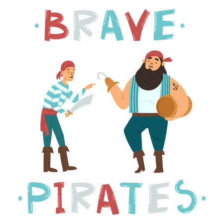 Huge happy one-armed pirate and skinny drunk cabin boy with a sword. Brave pirates hand drawn text. Vector character illustrationのイラスト素材