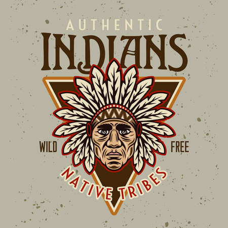 Chief head native american vector vintage emblem, label, badge or logo in colorful cartoon style on...