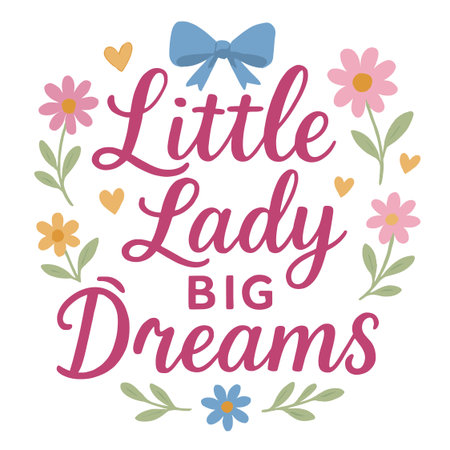 Little Lady Big Dreams SVG â Inspirational Design for Girls' Apparel and Giftsの写真素材
