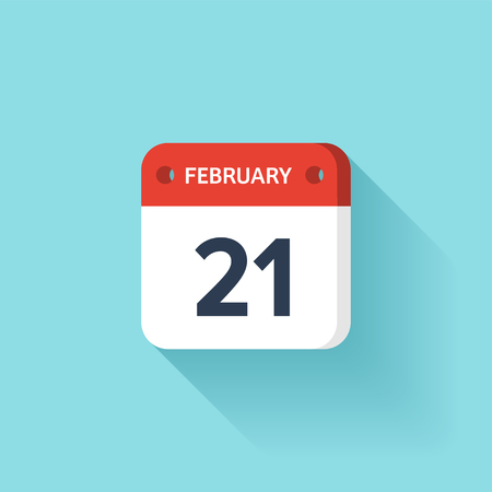 February 21. Isometric Calendar Icon With Shadow.Vector Illustration,Flat Style.Month and Date.Sunday,Monday,Tuesday,Wednesday,Thursday,Friday,Saturday.Week,Weekend,Red Letter Day. Holidays 2017.のイラスト素材
