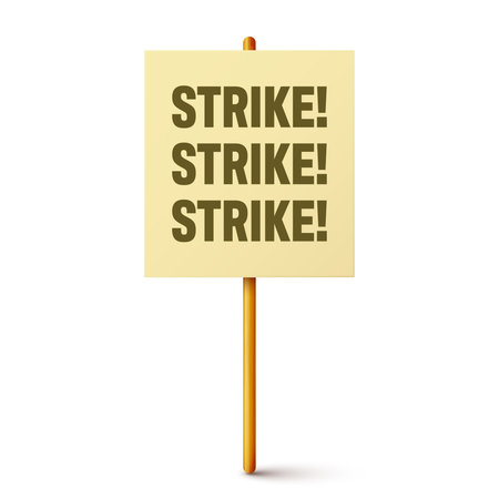 Protest sign with text slogan and wooden holder. Demonstration banner. Strike action cardboard placard mockup. Social advertisement. Vector illustrationのイラスト素材