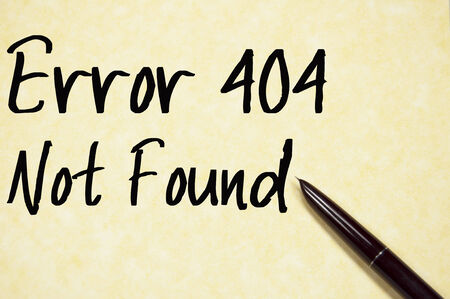 error 404 not found text write on paperの写真素材