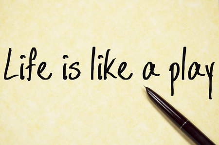 life is like a play text write on paperの写真素材