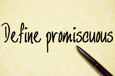 define promiscuous text write on paperの写真素材