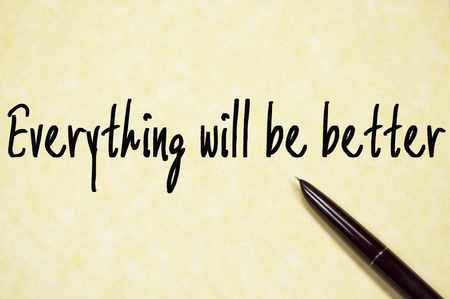 everything will be better on paperの写真素材