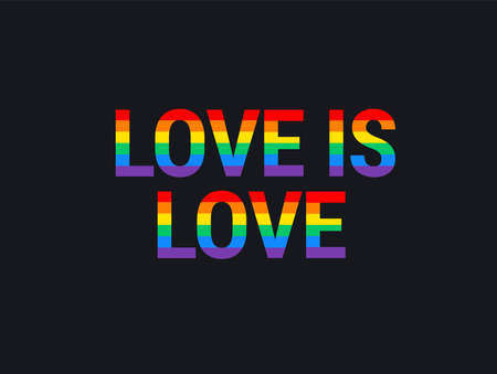 Pride month event banner with Love is love rainbow lettering on black background - great vector illustration for t shirt apparel design, Pride posterのイラスト素材