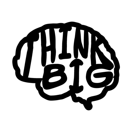 Think big quote. Hand drawn graphic. Typographic motivational print poster. Conceptual handwritten phrase. T-shirt calligraphic design. Lettering vector illustration on white background.のイラスト素材