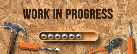 stylized loading bar with message WORK IN PROGRESS and handyman tools on wooden background - 3d...