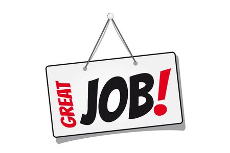 Hanging Sign Great Job! - Black, White And Red Vector Illustration - Isolated On White Backgroundのイラスト素材