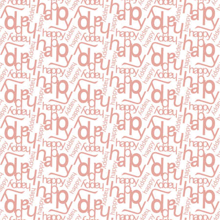 Vector happy word seamless pattern.のイラスト素材
