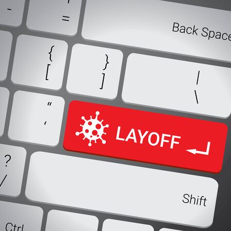 Close up the Layoff button with Covid-19 sign on the keyboard and have Red color button isolate gray...