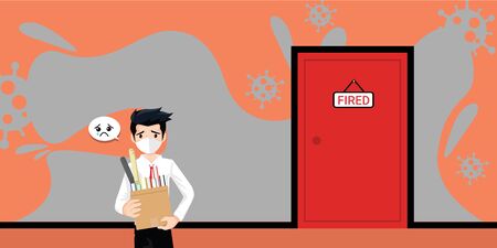 You're fired during Covid-19 or Coronavirus pandemic. The sad man get fired, turn into unemployment, labor problems. Economics crisis in the time of Covid 19 virus outbreak. Workers were laid off. Vector illustrationのイラスト素材