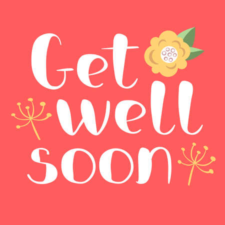 Get well soon card with hand drawn lettering with flowers design.のイラスト素材