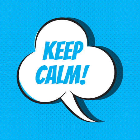 Comic speech bubble with phrase keep calm . Vector illustrationのイラスト素材