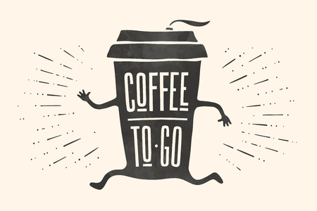 Poster take out coffee cup with hand drawn lettering Coffee To Go for cafe and coffee take away. Monochrome vintage drawing for drink and beverage menu or cafe theme. Vector Illustrationのイラスト素材