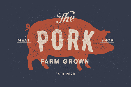 Pig, pork. Vintage logo, retro print, poster for Butchery meat shop with text, typography Pork, Meat Shop, Farm Grown, pig silhouette. Logo template for meat business, farmer shop. Vector Illustrationのイラスト素材