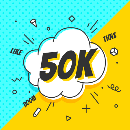 50K Followers, speech bubble. Banner, speech bubble, sticker concept, memphis geometric style with text 50K followers. Explosion design banner for social network, web, mobile app. Vector Illustrationのイラスト素材