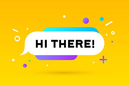 Hi There. Banner, speech bubble, poster and sticker concept, geometric style with text Hi There. Message hi, hello or hi there for banner, poster. Explosion burst design. Vector Illustrationのイラスト素材