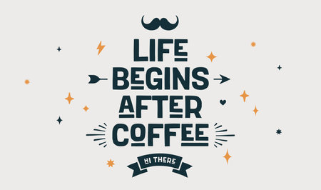 Coffee. Poster with hand drawn lettering Life Begins After Coffee. Hand drawn vintage drawing for coffee drink, beverage menu, cafe bar or cafe on white backgroundd. Vector Illustrationのイラスト素材