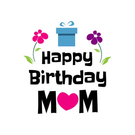 happy birthday mom a stylish birthday greeting card design. Vector illustration.のイラスト素材