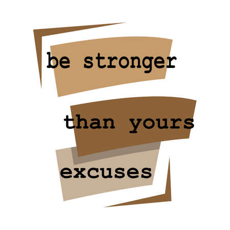 new custom creative inspiring positive quotes. be stronger than yours excuses. motivation quote vector typography banner design concept on blue square shape block backgroundのイラスト素材