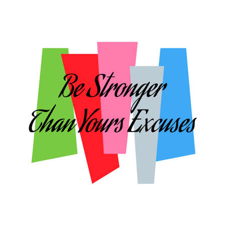 new custom creative inspiring positive quotes. be stronger than yours excuses. motivation quote vector typography banner design concept on blue square shape block backgroundのイラスト素材