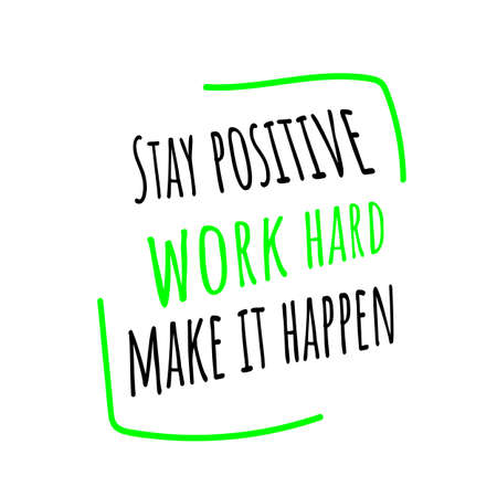 new custom creative inspiring positive quotes. stay positive work hard make it happen. motivation quote vector typography banner design concept on square shape block background vector typography illustration stockのイラスト素材