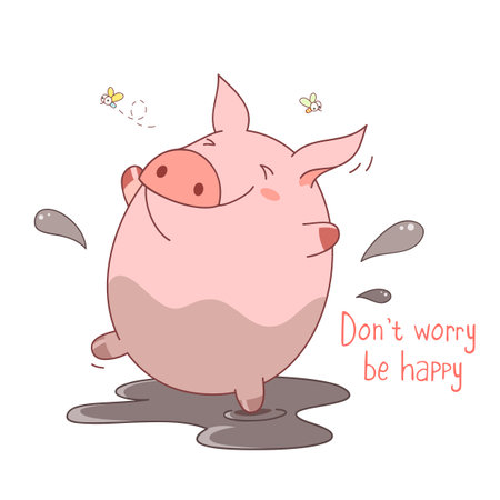 Happy fat pig playing in mud. Inscription Don't worry be happy. Banner with affirmation for kids playroom. Motivational quote for card, invitation, poster, nursery, t-shirt. Vector illustration EPS8のイラスト素材