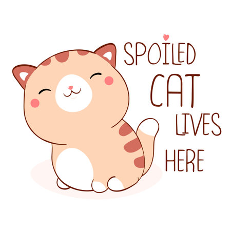 Square card with cute fat cat. Inscription Spoiled cat lives here. Lovely kitty in kawaii style. Can be used for t-shirt print, stickers, greeting card. Vector illustration EPS8のイラスト素材