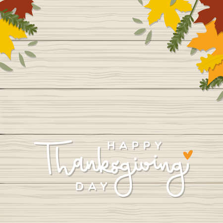 Happy Thanksgiving Day. Elegant lettering. Autumn leaves and twigs on wooden table background. Warm colors. Vector illustration, flat designのイラスト素材