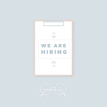 Clipboard with message and glasses. We are hiring. Vector illustration, flat design