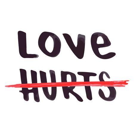 Love hurts crossed out lettering. Love doesn't hurt. Hand drawn with marker. Vector illustration, flat designのイラスト素材