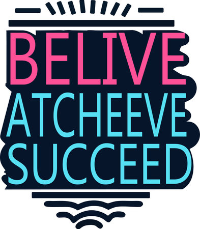 Believe in yourself with this design on t-shirts, hoodies, hats and more for your next design.のイラスト素材