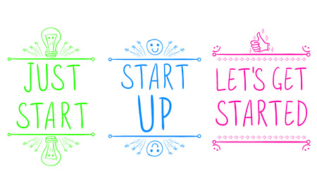 Just start, start up, lets get started. Motivational phrases with hand drawn elements. VECTOR illustration. Green, blue, pink.のイラスト素材