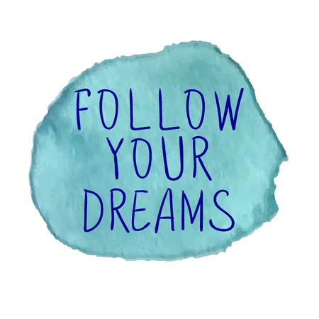 FOLLOW YOUR HEART text on paint spot, hand sketched typographic elements. Blue splash and blue inscriptionのイラスト素材